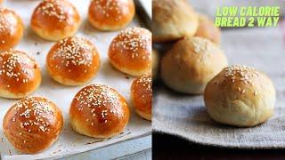 2 low calorie bread recipes- Low calorie bread recipe- Low calorie meals