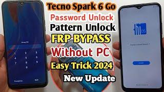 Tecno Spark 6 Go Password Reset  Tecno Spark 6 Go Frp Bypass 2024  HardReset Frp Bypass Without Pc