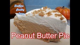 Peanut Butter Pie    Fast and Easy Recipe