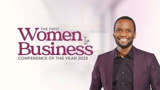 Women in Business Conference  Pastor Tony Kapola  16th June 2023