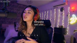 Kali Uchis - telepatía Cover by Lesha