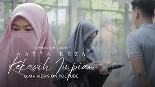Natta Reza - Kekasih Impian  Official Music Video