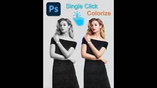 Single Click Colorize Image in Photoshop #259