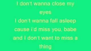 I Dont Want To Miss A Thing - Lyrics