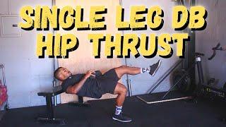 Movement Demo  Single Leg Dumbbell Hip Thrust