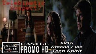 Castle 6x15  Promo  Smells Like Teen Spirit HD Telekinetic Teen Suspect