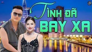 Tình Đã Bay Xa - Mai Tiến Đạt - Thanh Ngân LK Cha Cha Cha Đỉnh Nhất Thời Nay.