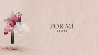 Sarai Rivera - Por Mi Video Lyric