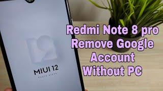 Xiaomi Redmi Note 8 Pro M1906G7I. Remove Google Account Bypass FRP Without PC.