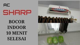 cara mengatasi ac bocor merk sharp