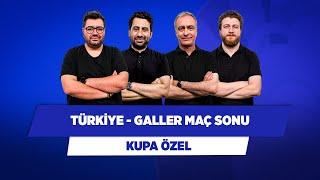 Türkiye - Galler Maç Sonu  Berk Göl & Mustafa Demirtaş & Önder Özen & Uğur Karakullukçu  Kupa Özel