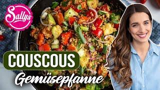 Couscous Gemüse Pfanne  One Pot Gericht in 20 Minuten  Vegan  Ramadan Rezept  Sallys Welt