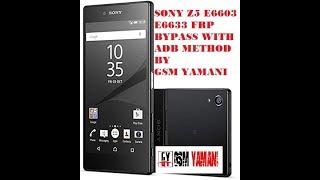 # SONY Z5 FRP BYPASS # ALL SONY FRP BYPASS ADB METHOD BY GSM YAMANI