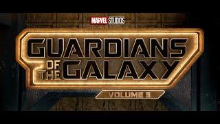 THE GUARDIANS OF THE GALAXY VOL. 3  Trailer 2