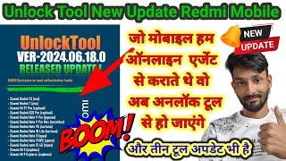 Unlock Tool New Update v2024.06.18.0  XIAOMI Qualcomm no need auth loader  Online Agent Game Over