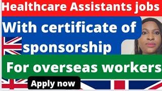 healthcare assistant jobs in ukgb  care homes offering visa sponsorship for overseas  workersapply.