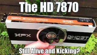 The HD 7870 In 2021 - Just About Hanging In There...