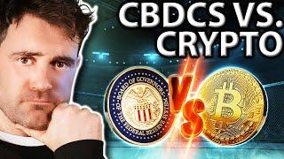 CBDCs Vs. Cryptocurrencies Side-by-Side Comparison