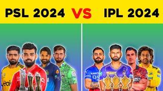 IPL 2024 VS PSL 2024 Comparison