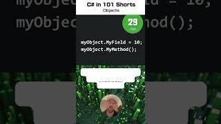 Objects - C# for .NET in 101 Shorts - 29 101