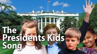 Who Were All the Presidents Kids? Song