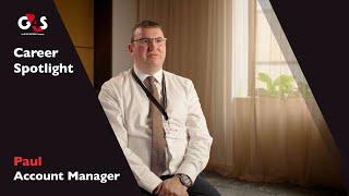 G4S Career Spotlight - Paul - Account Manager