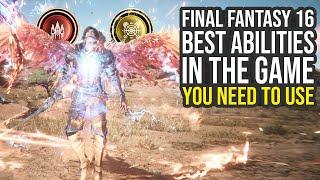 Final Fantasy 16 Best Abilities You Should Be Using FF16 Best Abilities