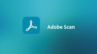 How to scan pages and create single PDF file with Adobe Scan?