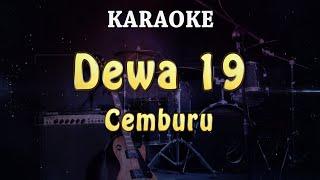 KARAOKE  Dewa 19 - Cemburu