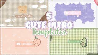 5 Free simple Cute Intros  No text Templates + Download Link