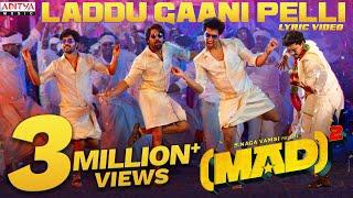 Laddu Gaani Pelli Lyric Video  Mad Square  Kalyan Shankar Bheems Ceciroleo Kasarla Shyam Mangli