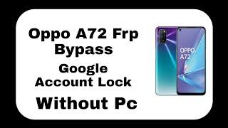 Oppo A72 Frp Bypass Google Account Lock With out Pc.