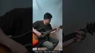 When The Children Cry - White Lion ️ cover by Rizki Gunawan #whitelion #guitarcover #fingerstyle