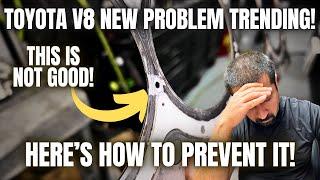 Toyota V8 New Problem Trend is Starting To Worry Me Heres How to Prevent It.