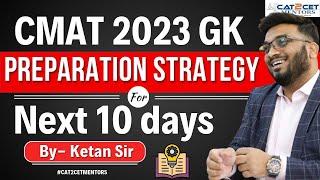 CMAT 2023  GK Preparation Plan for Next 10 Days  Target JBIMS