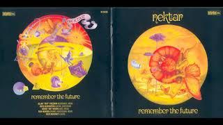 Nektar - Remember The Future 1973 - Full Album - Digitally Remastered 2002