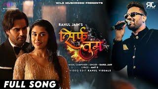 Sirf Tum - Rahul Jain  Full Song  Title Song  Vivian Dsena  Eisha Singh  Sufi Song  Colors TV