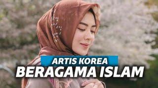 ARTIS KOREA YANG MUSLIM - YANG TERAKHIR BIKIN KAGET
