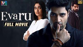 Evaru Latest Full Movie 4K  Adivi Sesh  Regina Cassandra  Naveen Chandra  Kannada Dubbed