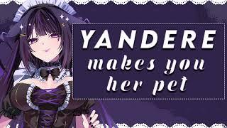 F4M Yandere Makes You Her Pet Dominant Unwilling Listener Kidnapping Teasing