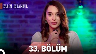 Zalim İstanbul  33.Bölüm