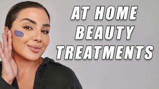 BEAUTY TREATMENTS YOU CAN DO AT HOME  NINA UBHI