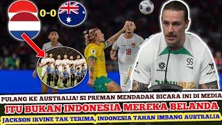  MEREKA TIMNAS BELANDA - KOMENTAR MENOHOK PREMAN AUSTRALIA SEBUT TIMNAS INDONESIA TIM SEPERTI INI