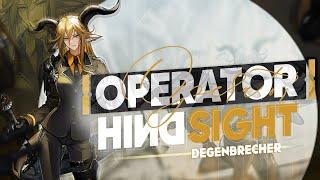 Operator Hindsight Degenbrecher Analysis