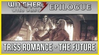 Witcher 3 ► Triss Romance Ending Epilogue - Living Together