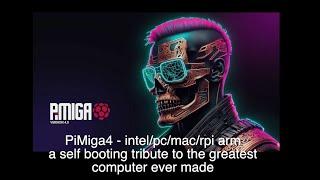 Pimiga 4 - The Amiga tribute for Intel or AMD pc Intel Mac or RPI4400