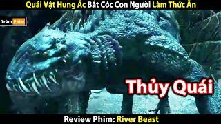 Review Phim Kinh Hoàng Thủy Quái Bắ.t Có.c Trẻ Em Để Làm Thức Ăn  Trùm Phim Review  Tóm Tắt Phim