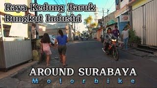 Dari Jl.Raya Kedung Baruk Ke Jl.Raya Kendangsari Via Rungkut Industri  Around Surabaya Motorbike