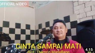 vlog latihan - CINTA SAMPAI MATI - CIPT THAMRIN MANULLANG