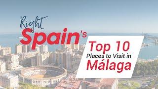 Top 10 Places To Visit In Málaga Spain 2016.